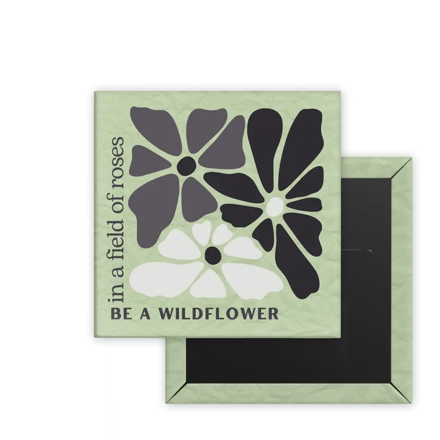 Be a Wildflower Daily Bloom square magnet mockup with charcoal flowers on pale green