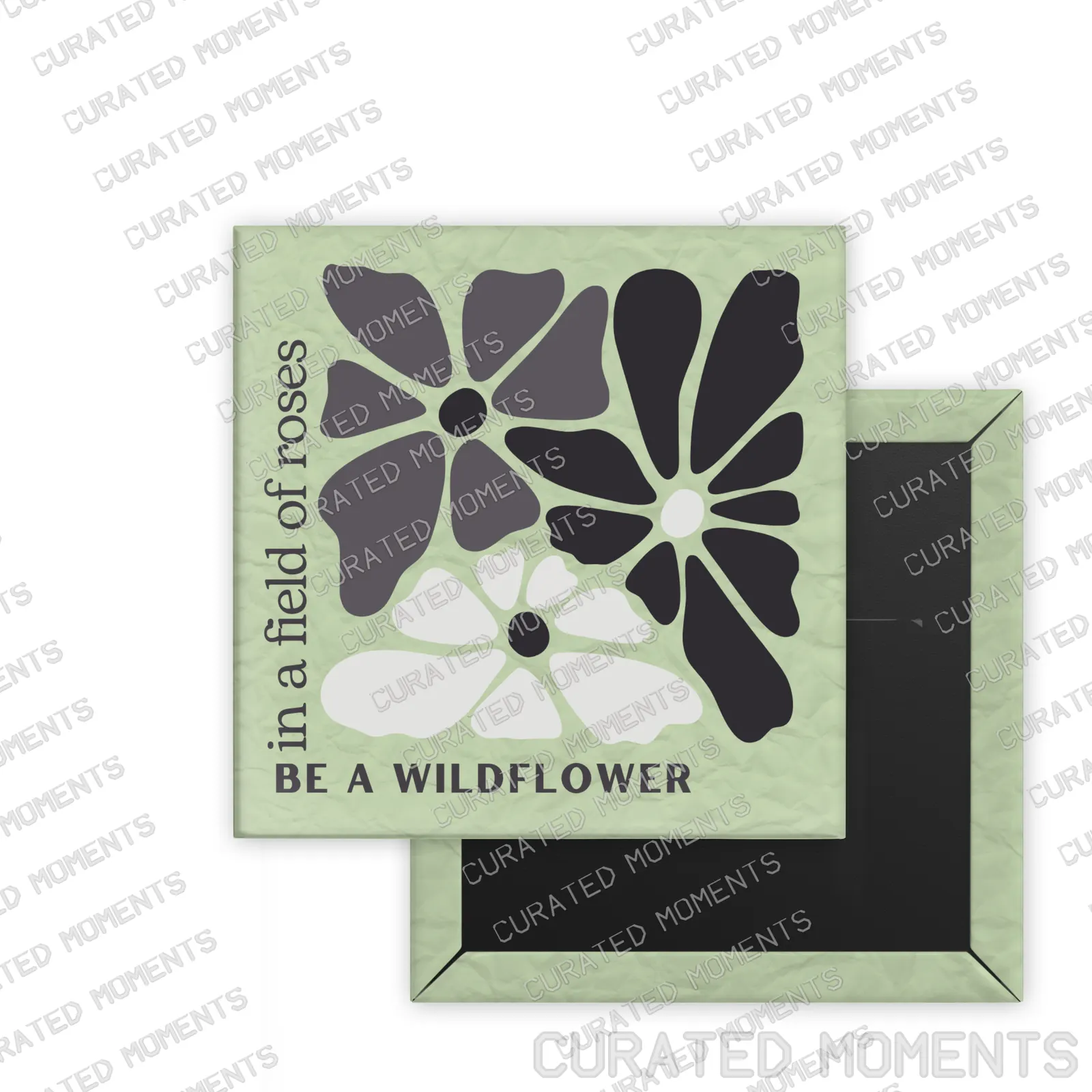 Be a Wildflower Daily Bloom square magnet mockup with charcoal flowers on pale green