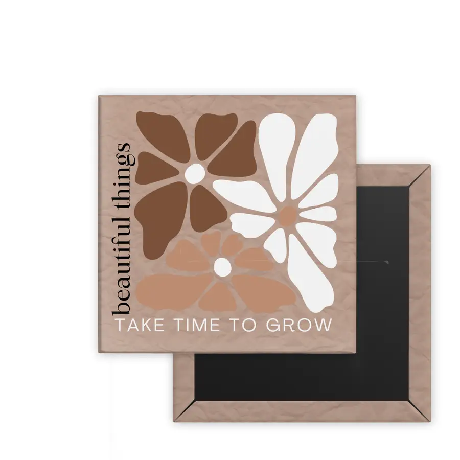 Beautiful Things Take Time Daily Bloom square magnet mockup with warm brown, cream and white botanical artwork