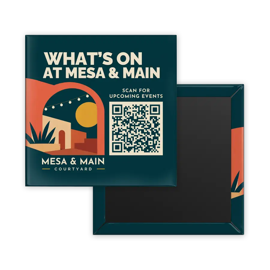 Mesa and Main Courtyard square QR-connected business magnet linking customers to upcoming events