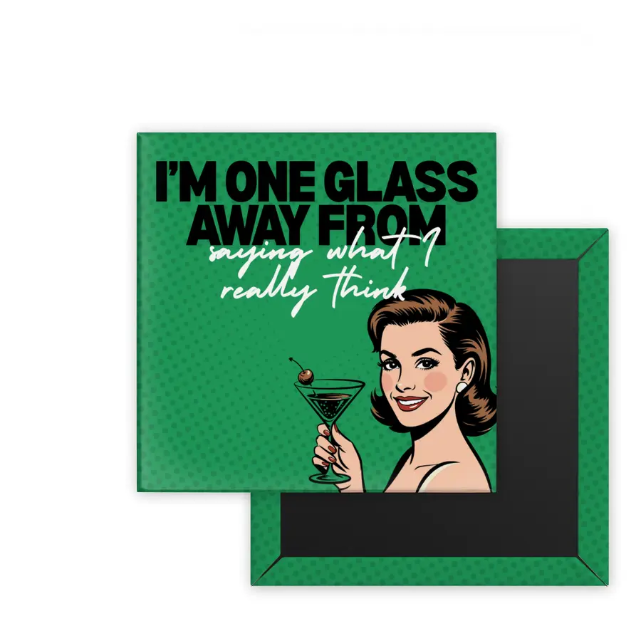 One Glass Away Retro Women square magnet mockup in bright green