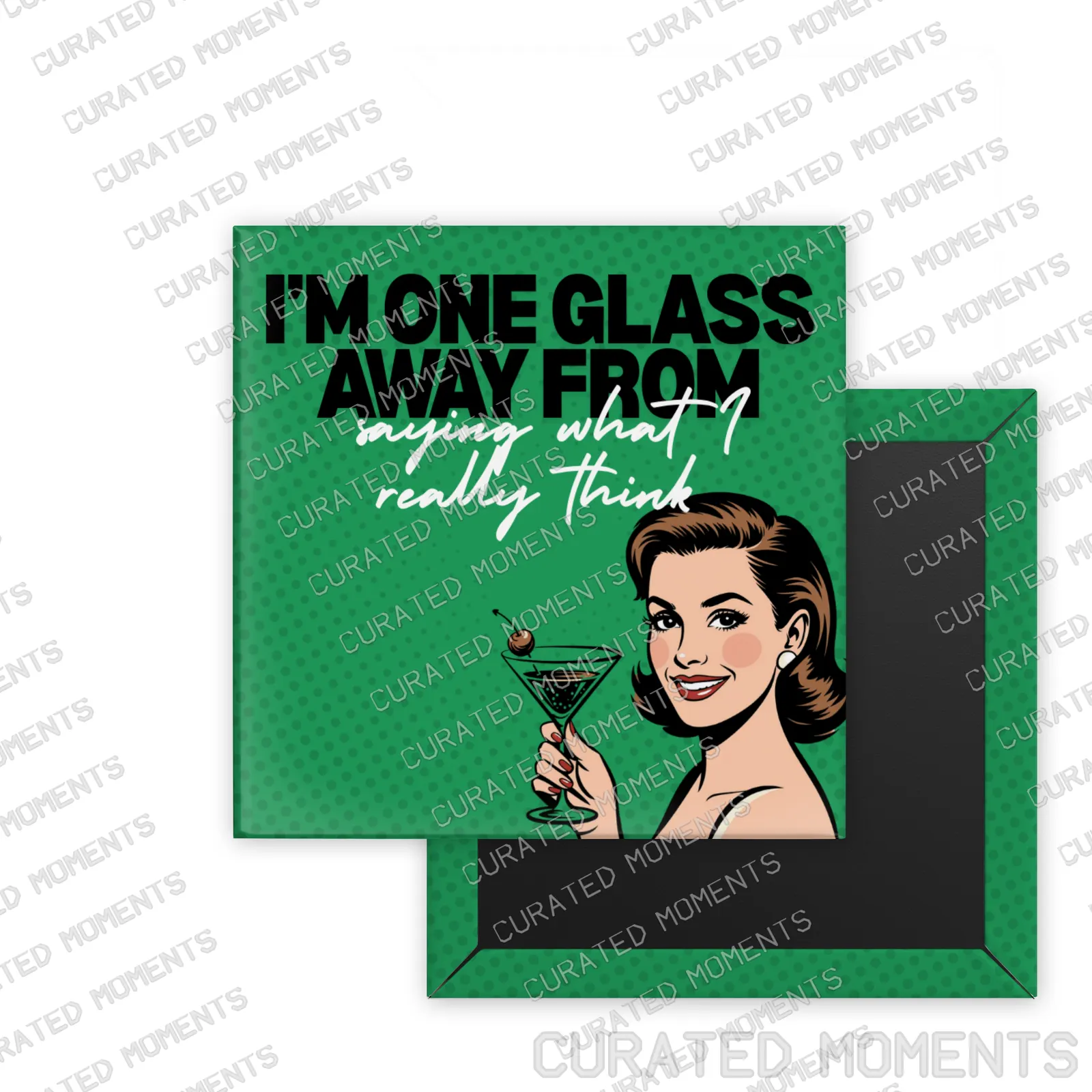 One Glass Away Retro Women square magnet mockup in bright green