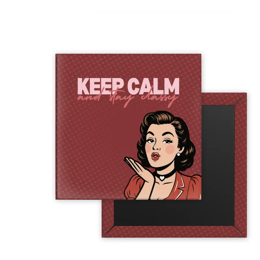Stay Classy Retro Women square magnet mockup in deep rose